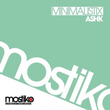 Minimalistix Ashk (Bellaert Rmx)