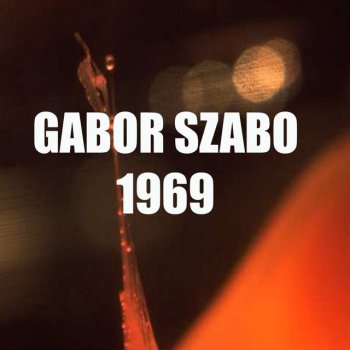 Gabor Szabo Sealed With A Kiss