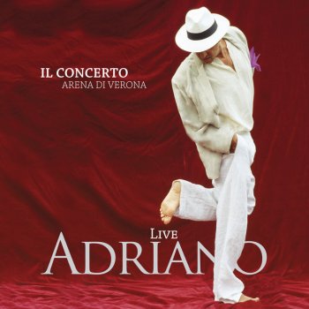 Adriano Celentano Storia D'amore - Live (Arena Di Verona)