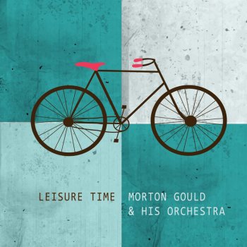 Morton Gould and His Orchestra All Through The Night