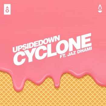 UpsideDown feat. Jaz Dhami Cyclone