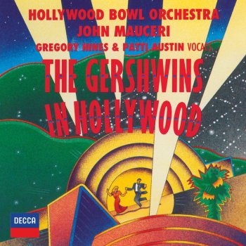 George Gershwin, Patti Austin, Gregory Hines, Hollywood Bowl Orchestra & John Mauceri For You, For Me, For Evermore