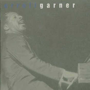 Erroll Garner When You're Smiling (The Whole World Smiles With You)