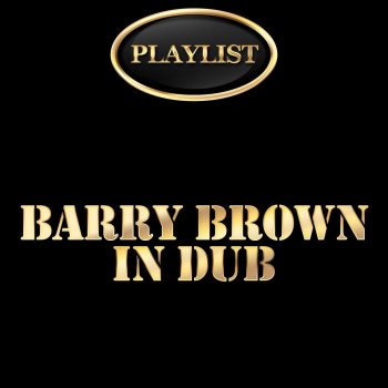Barry Brown Can't Live Like This Dub