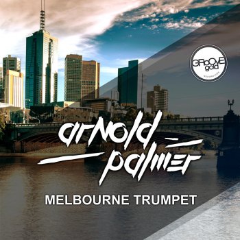 Arnold Palmer Melbourne Trumpet (Radio Vocal Mix)