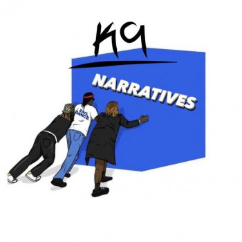 K9 Pushin' Narratives (feat. Blay Vision)