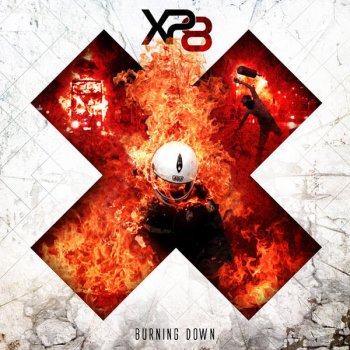 XP8 Burning Down (Freakangel Remix)