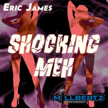 Eric James Shocking Meh