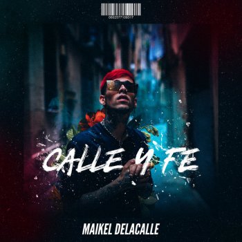 Maikel Delacalle Calle y Fe (Intro)