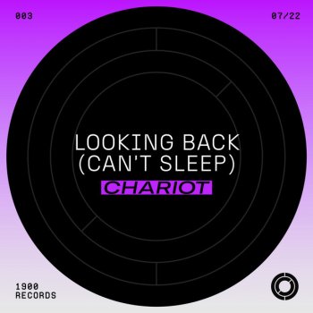 Chariot Looking Back (Can't Sleep) - Radio Edit