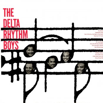 The Delta Rhythm Boys My Blue Heaven