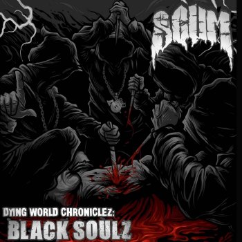 Scum feat. Jade the Nightmare Black Soulz