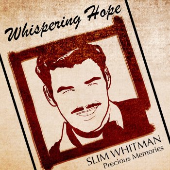 Slim Whitman A Closer Walk With Thee