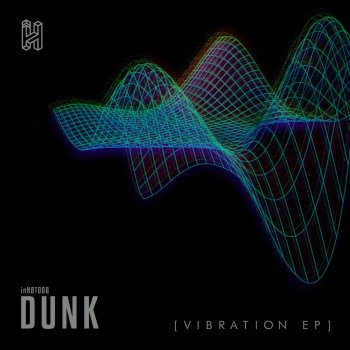 Dunk Vibration