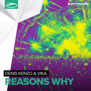 Denis Kenzo feat. VIKA Reasons Why - Extended Mix