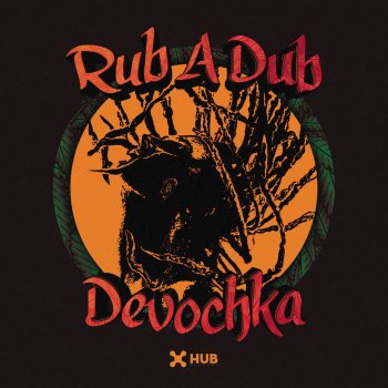 Devochka Rub a Dub (Club Mix)