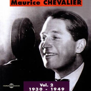 Maurice Chevalier Ah ! qu'elle est belle