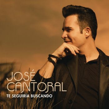 Jose Cantoral Qué Suerte la Mía