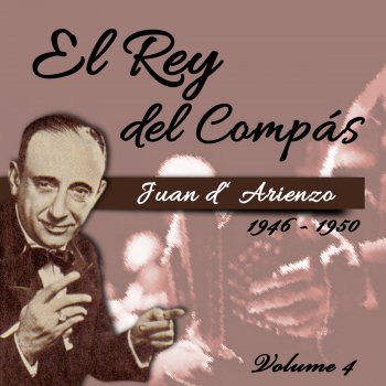Alberto Echagüe feat. Juan D'Arienzo El Raje
