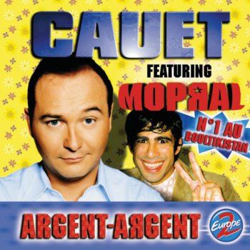 Cauet & Mopral Argent Argent