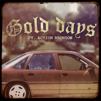 Mr. Probz feat. Action Bronson Gold Days