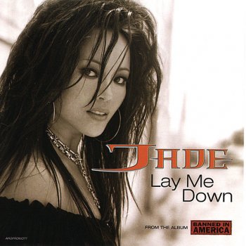 Jade Lay Me Down (Hot Version)