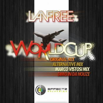 Lanfree World Cup - Dimo In Da Houze Remix