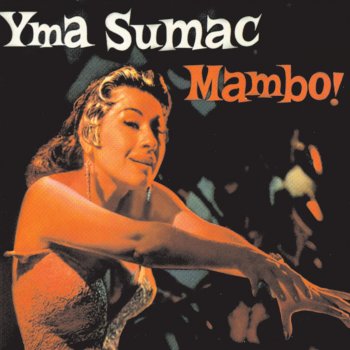 Yma Sumac Malambo No. 1