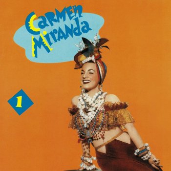 Carmen Miranda E Bateu-se a Chapa