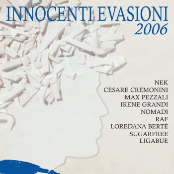 Cesare Cremonini Innocenti evasioni