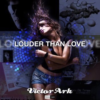 Victor Ark Louder Than Love (Radio Mix)