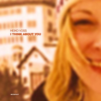 Heiko Voss I Think About You (original mix)