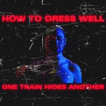 How to Dress Well Hunger (DJ Nigga Fox Remix)