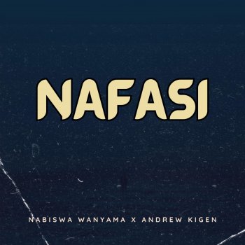 Nabiswa Wanyama Nafasi (feat. Kigen)