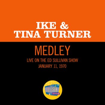 Ike & Tina Turner Funky Street/Proud Mary/Bold Soul Sister (Medley/Live On The Ed Sullivan Show, January 11, 1970)