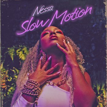 Nessa Slow Motion