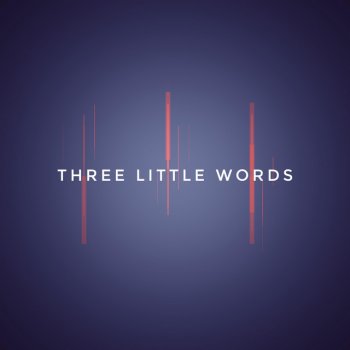 LorD and Master Three Little Words - Remix
