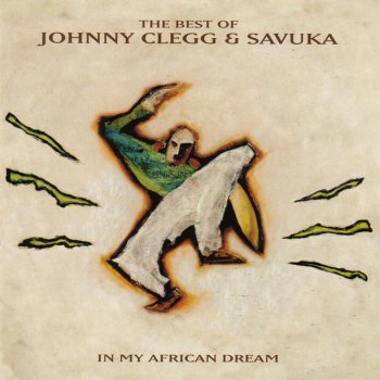 Johnny Clegg & Savuka Africa (What Made You so Strong)