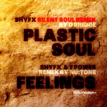 Shy FX Plastic Soul (D-Bridge Silent Soul remix)