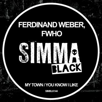 Ferdinand Weber feat. FWHO You Know I Like
