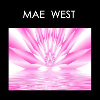 Mae West I Like a Guy What Takes His Time