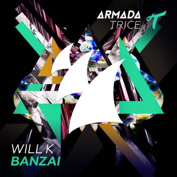 WILL K Banzai (Radio Edit)