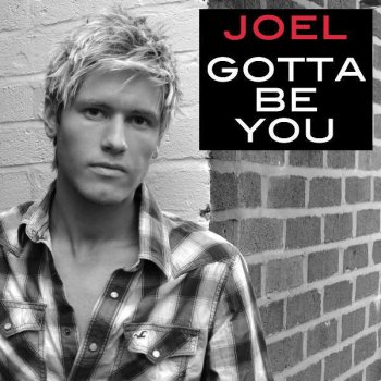 Joel Gotta Be You (Instrumental)