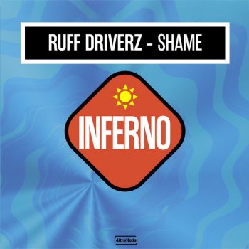 Ruff Driverz Shame (Full on Vocal Mix)