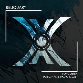Reliquary Forgotten (Radio Edit)
