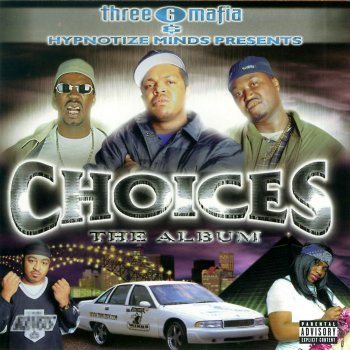 Three 6 Mafia Gangsta Niggaz