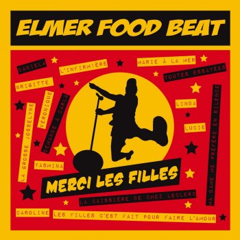 Elmer Food Beat Demande à Carla