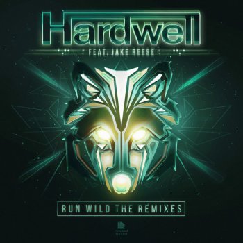 Hardwell feat. Jake Reese Run Wild - Manse Radio Mix
