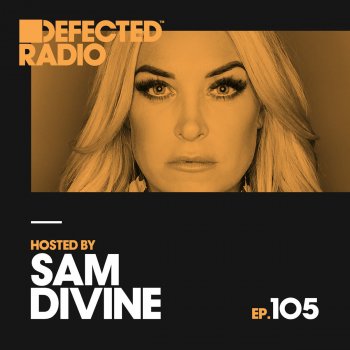 Defected Radio Episode 105 Intro - Mixed