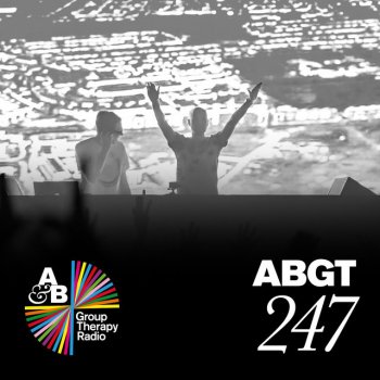 Above Beyond Group Therapy (Messages Pt. 4) [ABGT247]